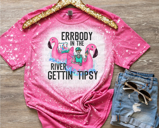 Errbody In The River Gettin Tipsy