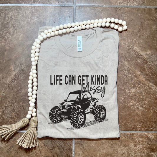 Life Can Get Kinda Messy