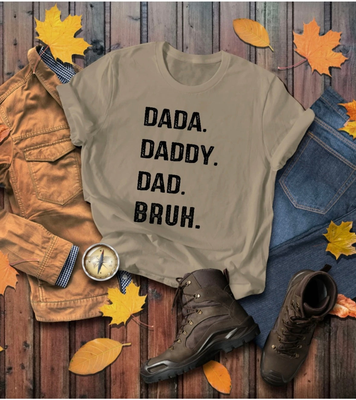 Dada-Daddy-Dad-Bruh